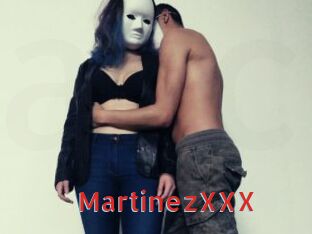 MartinezXXX