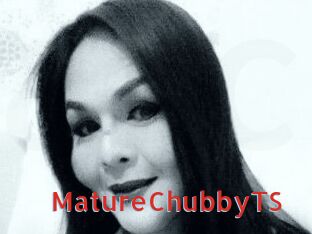 MatureChubbyTS