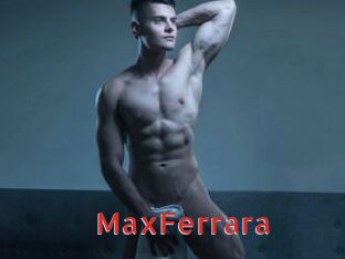 MaxFerrara