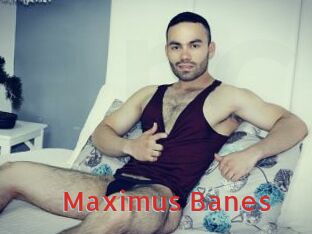 Maximus_Banes