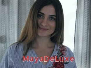 MayaDeLuxe
