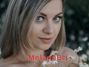 MelanaBri