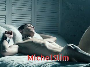 MichelSlim