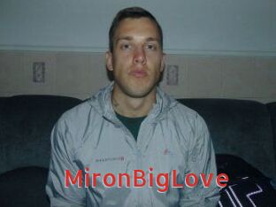 MironBigLove