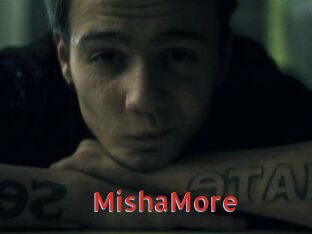 MishaMore