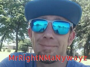 MrRightNMaNywayz