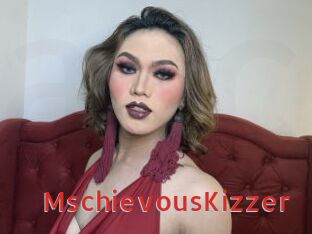 MschievousKizzer