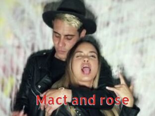 Mact_and_rose