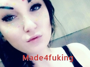 Made4fuking