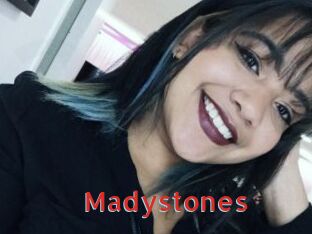 Madystones