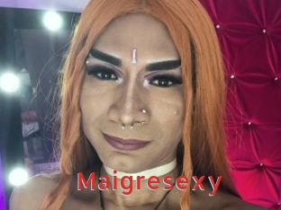 Maigresexy