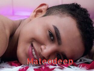 Mateodeep