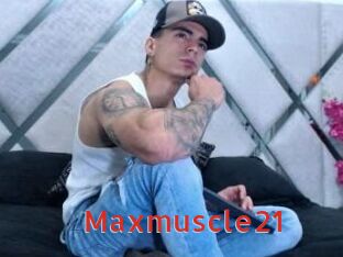 Maxmuscle21