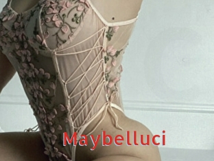 Maybelluci