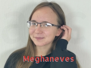 Meghaneves