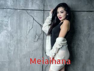 Meiaihana