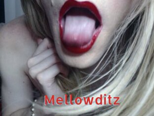 Mellowditz