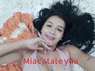 Miacataleyaa
