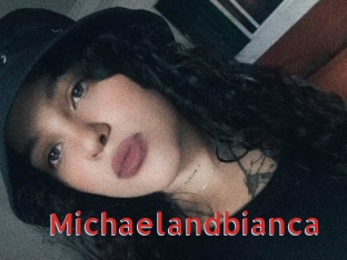 Michaelandbianca