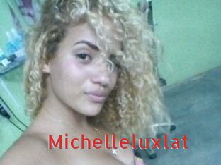 Michelleluxlat