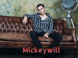 Mickeywill