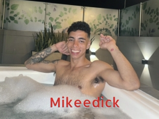 Mikeedick