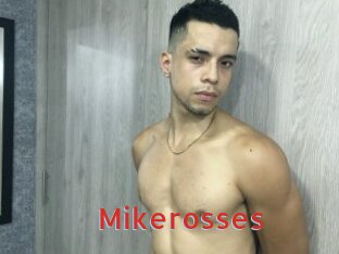 Mikerosses