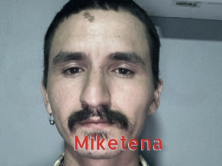 Miketena
