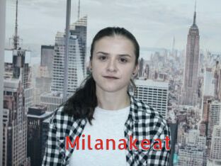 Milanakeat