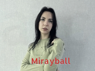 Mirayball