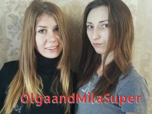 OlgaandMilaSuper