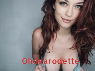 Ohdearodette