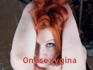 Onesexygina