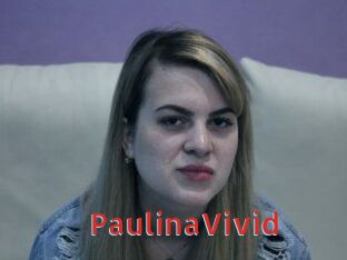 PaulinaVivid