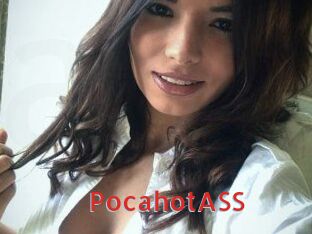 PocahotASS