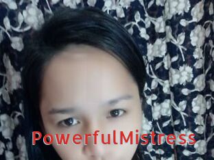 PowerfulMistress