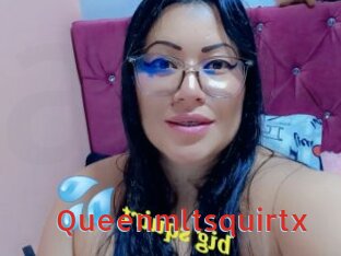 Queenmltsquirtx