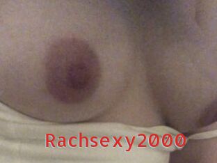 Rachsexy2000