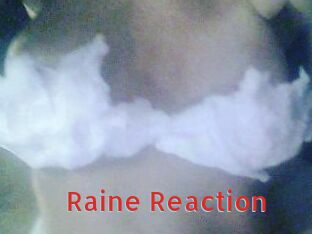 Raine_Reaction