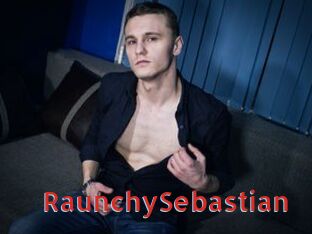 RaunchySebastian
