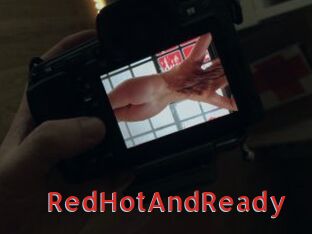 RedHotAndReady