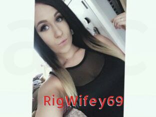 RigWifey69