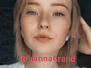 RihannaGrand