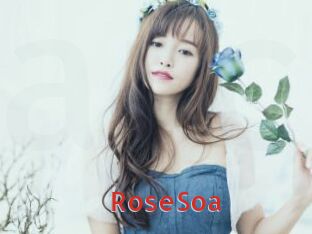 RoseSoa