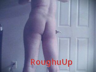 RoughuUp