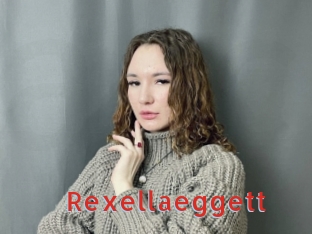 Rexellaeggett