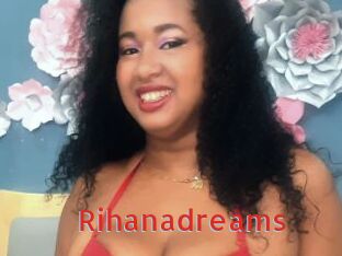 Rihanadreams