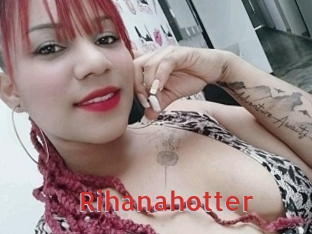 Rihanahotter