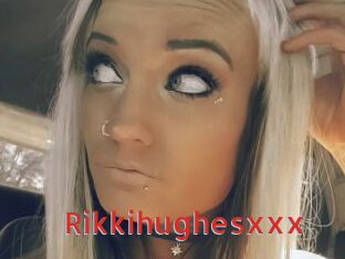 Rikkihughesxxx