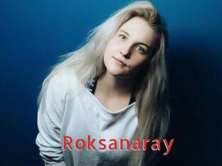 Roksanaray